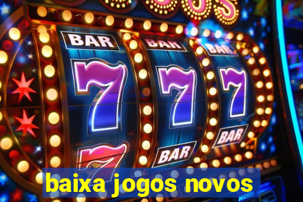 baixa jogos novos